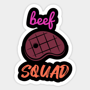 beef squad Sticker